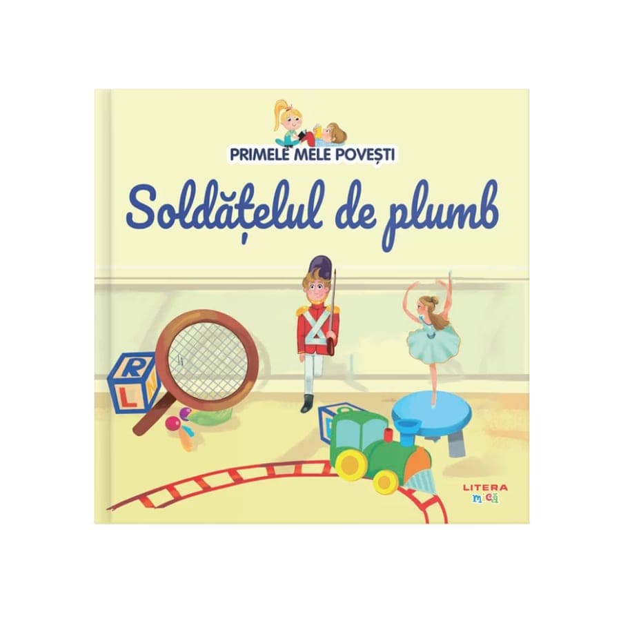 Soldatelul de plumb, Primele mele povesti, vol. 18