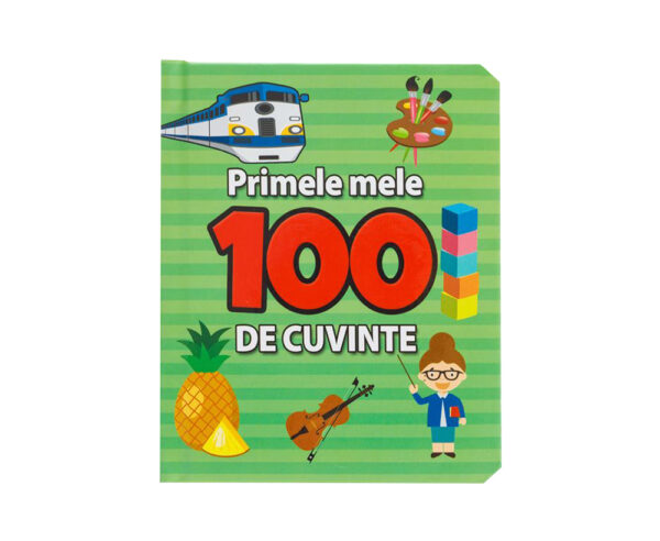 Primele mele 100 cuvinte